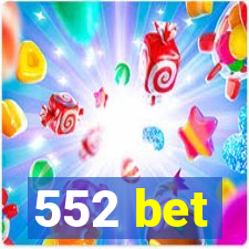 552 bet