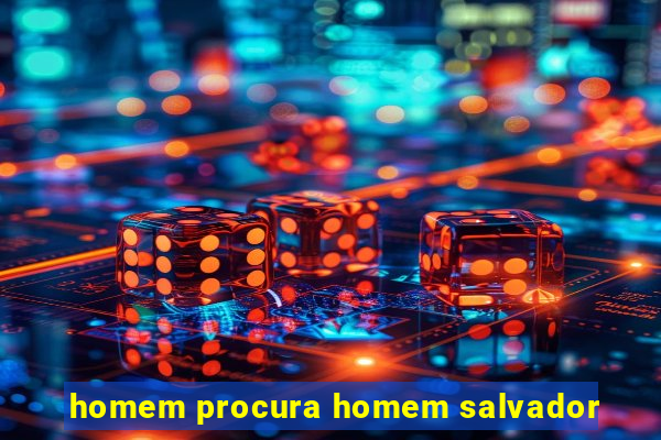 homem procura homem salvador