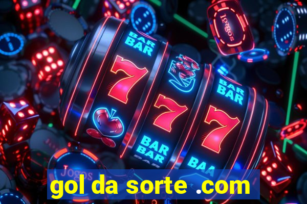 gol da sorte .com