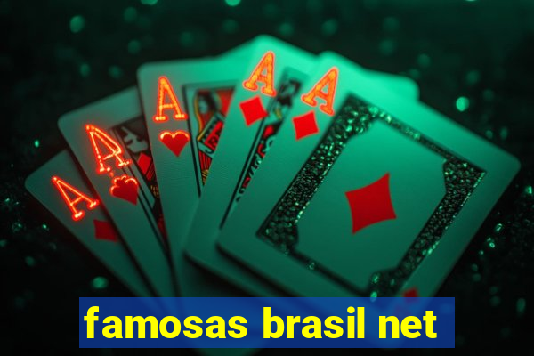 famosas brasil net