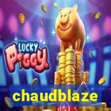 chaudblaze