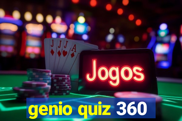 genio quiz 360