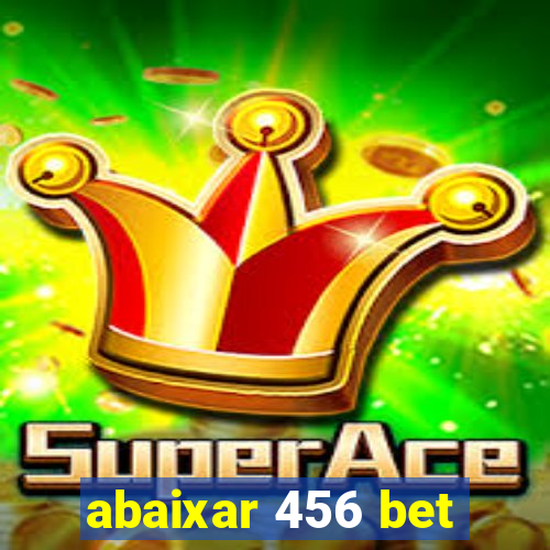 abaixar 456 bet