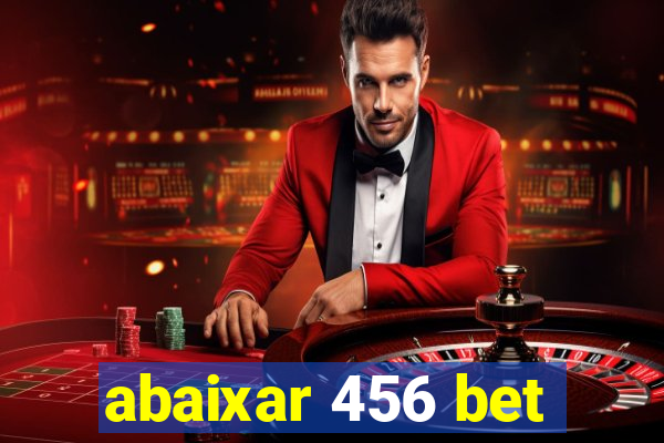 abaixar 456 bet