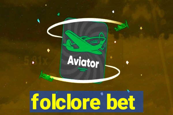 folclore bet