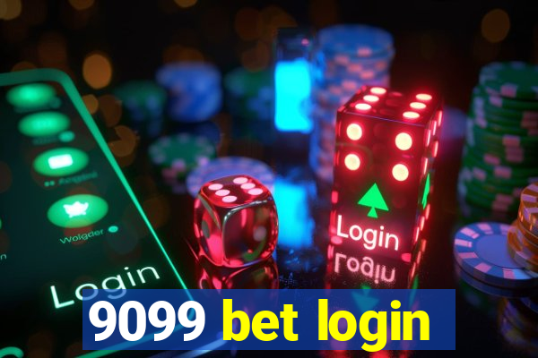 9099 bet login