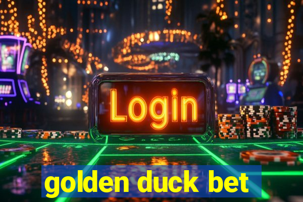 golden duck bet