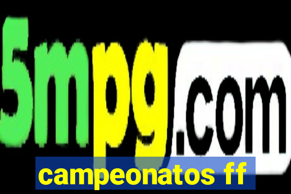 campeonatos ff