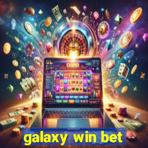 galaxy win bet