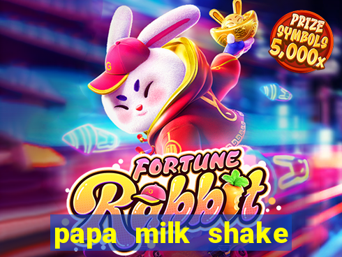 papa milk shake click jogos