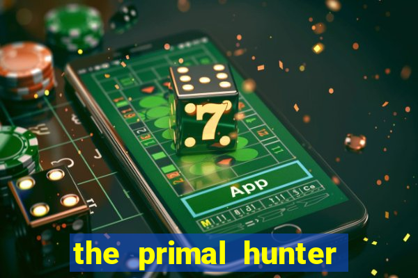 the primal hunter pt br