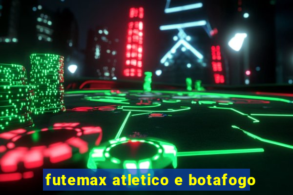 futemax atletico e botafogo