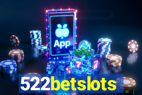 522betslots