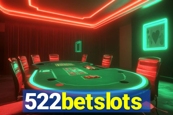 522betslots