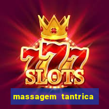 massagem tantrica perto de mim