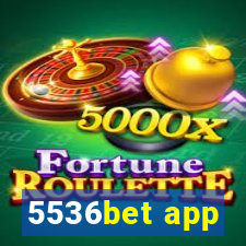 5536bet app