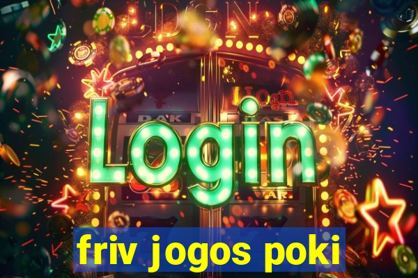 friv jogos poki