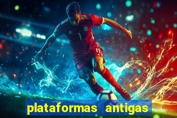 plataformas antigas de jogos slots