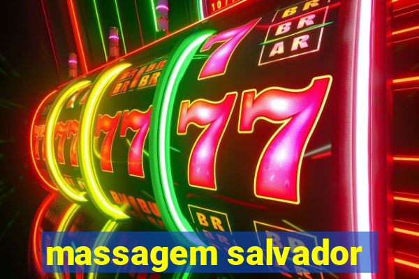 massagem salvador