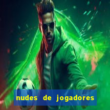 nudes de jogadores de futebol