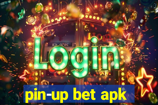 pin-up bet apk