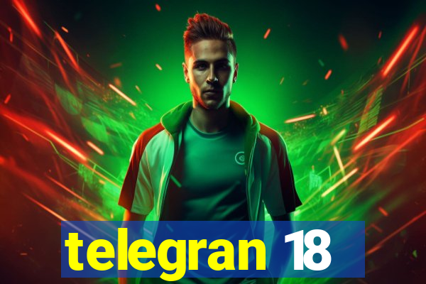 telegran 18