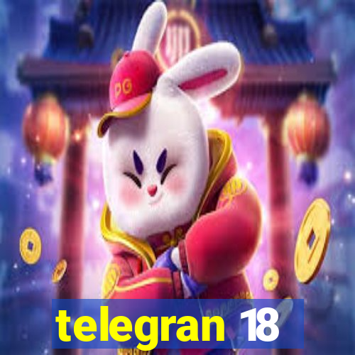 telegran 18