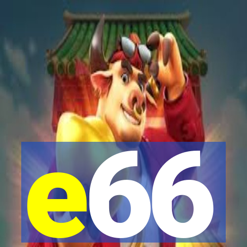 e66