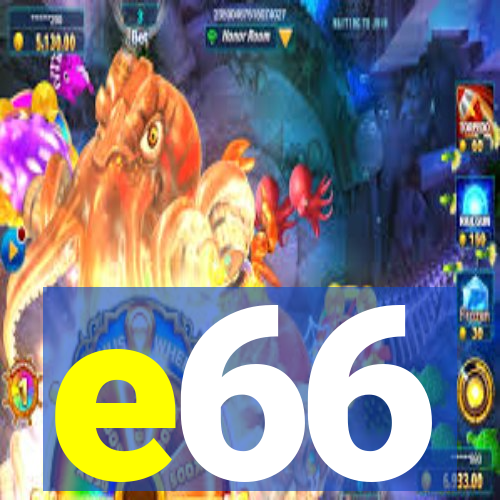 e66