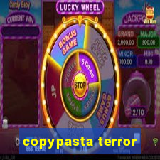 copypasta terror