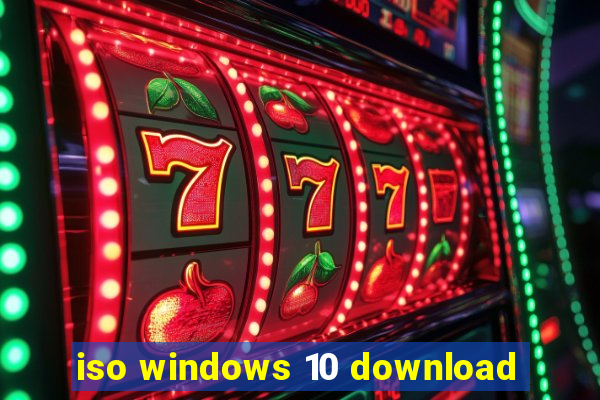 iso windows 10 download