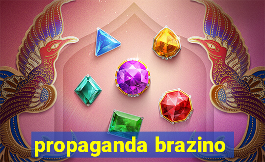 propaganda brazino