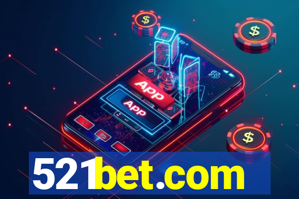 521bet.com