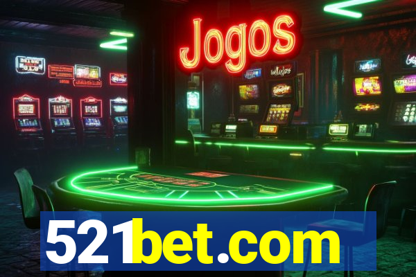 521bet.com