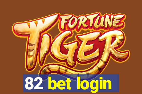 82 bet login