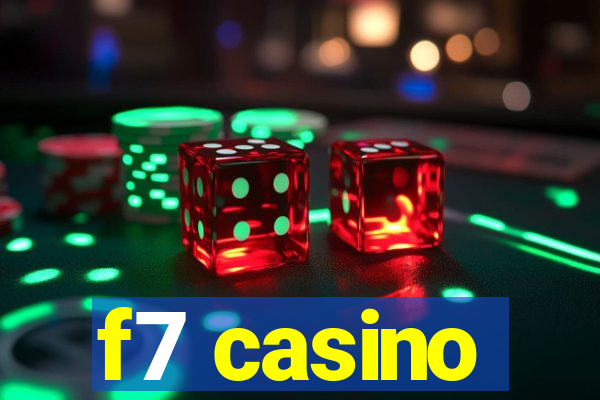 f7 casino