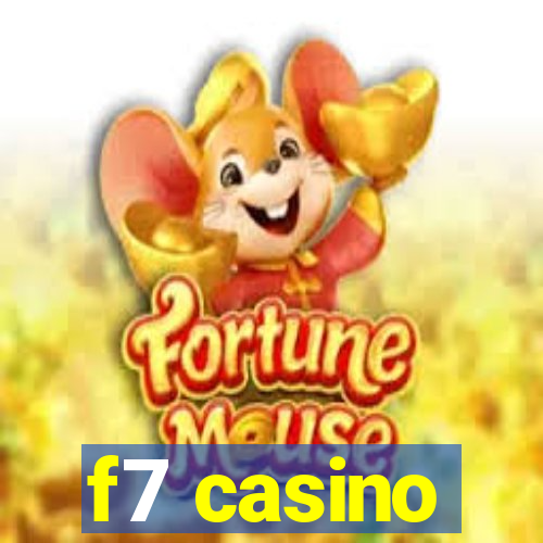 f7 casino