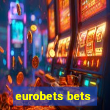 eurobets bets