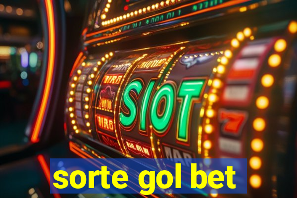 sorte gol bet