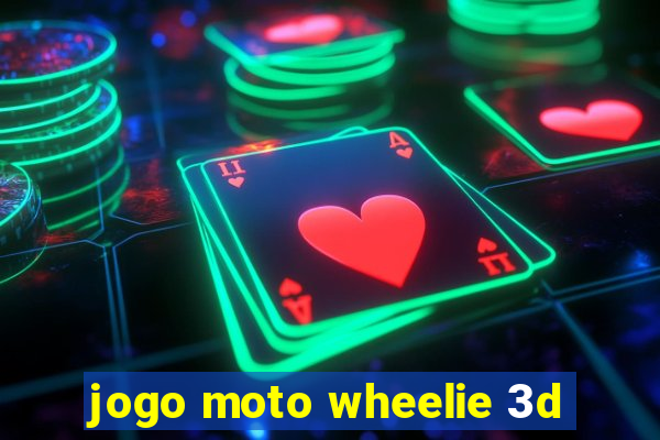 jogo moto wheelie 3d