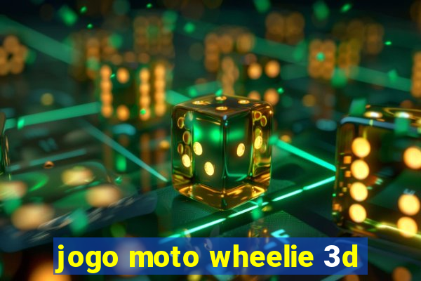 jogo moto wheelie 3d