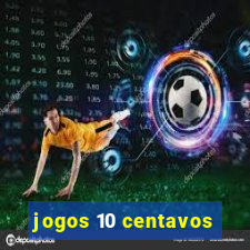 jogos 10 centavos