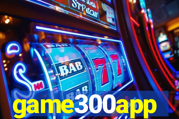 game300app