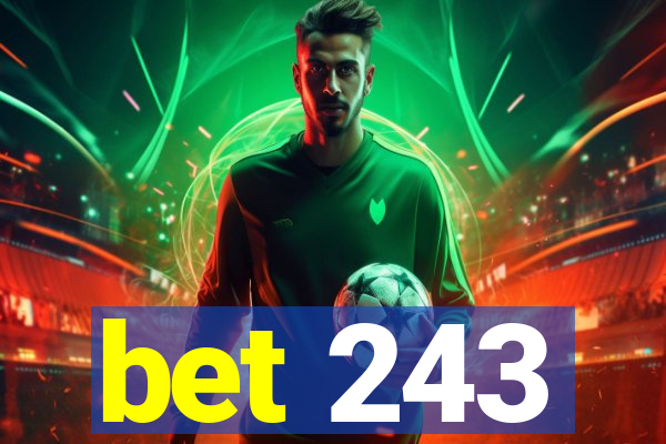 bet 243