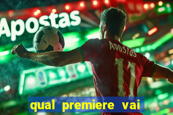 qual premiere vai passar o jogo do vasco