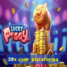 38v.com plataforma de jogos