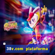 38v.com plataforma de jogos