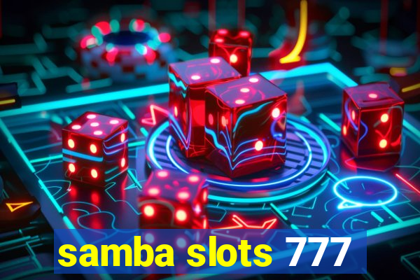 samba slots 777