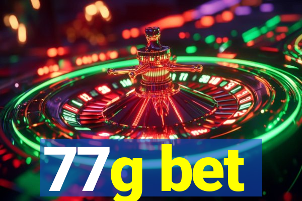 77g bet