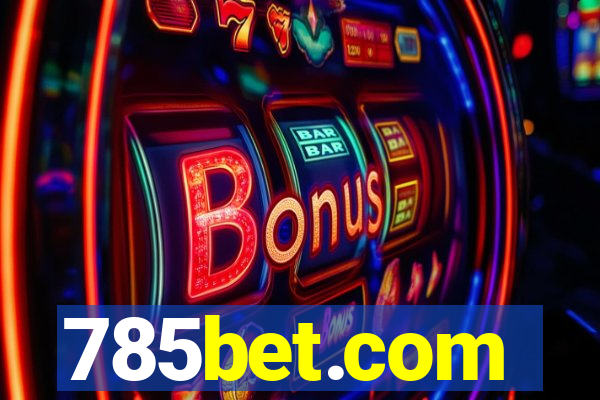 785bet.com